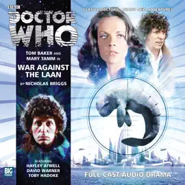 Doctor Who: War Against the Laan: The Fourth Doctor Adventures