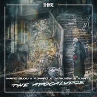 The Apocalypse - Single - Marc Blou, Darkway & XanTz
