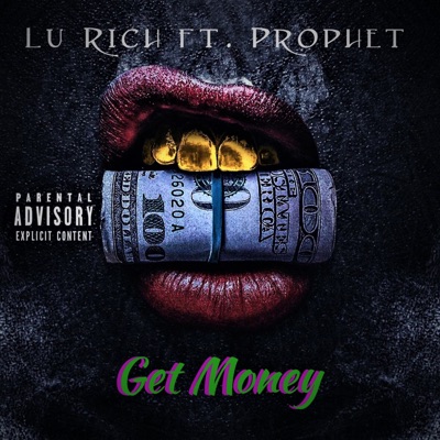 Get Money (feat. Prophet) - Single