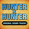 HUNTER x HUNTER Original Soundtrack 3 - Yoshihisa Hirano