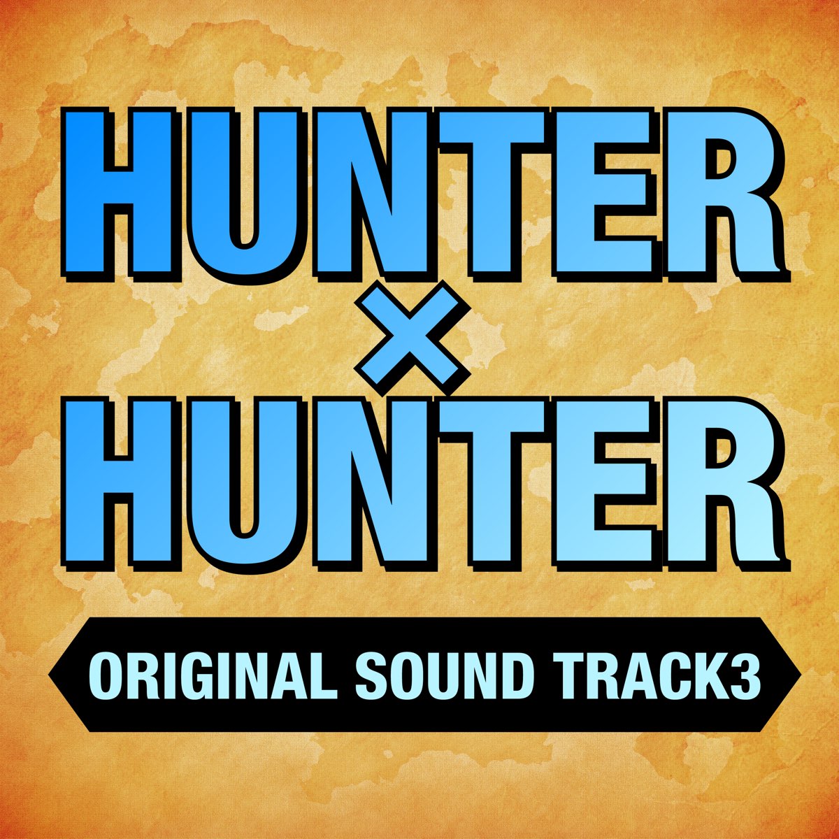 ‎HUNTER x HUNTER Original Soundtrack 3 - Album by Yoshihisa Hirano 
