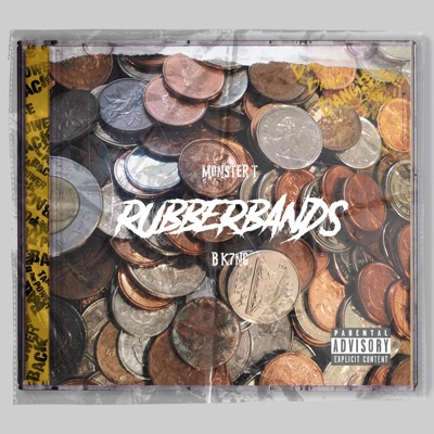 Rubberbands (feat. B K7ng) - Single