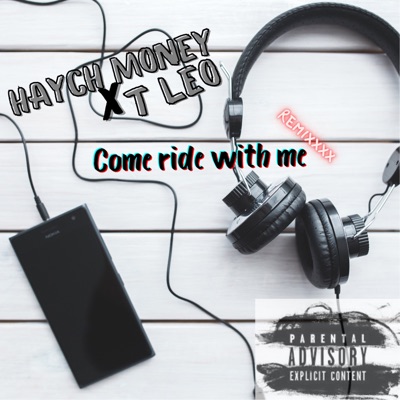 Come Ride With Me? (feat. T-Leo) [The Remix] [The Remix] - Single