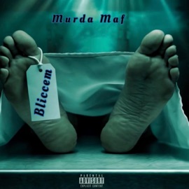 Bliccem Murda Maf