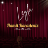 Leyla - Hamit Karadeniz