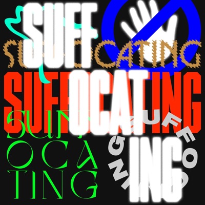 Suffocating - Single