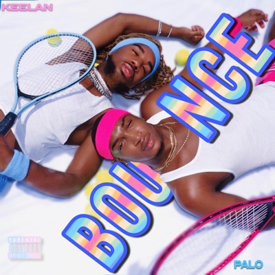 Bounce (feat. Keelan) - Single