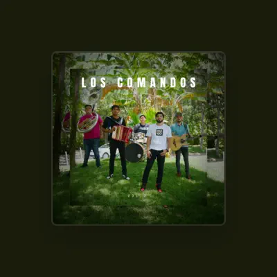 Listen to Los Comandos, watch music videos, read bio, see tour dates & more!