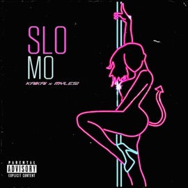 Slo Mo (feat. Myles!) KaiKai