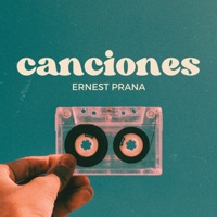 Canciones - EP - Ernest Prana