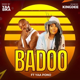 Badoo Yaa Sika & Yaa Pono