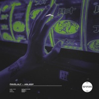 Asleep - Single - Pavelalt