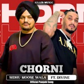 Chorni : sidhu moose wala (feat. Devine) artwork