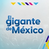 El Gigante De México artwork
