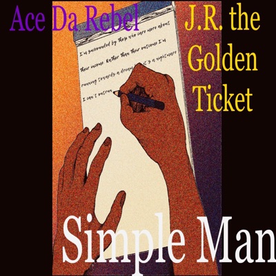 Simple Man (feat. J.R. The Golden Ticket) - Single