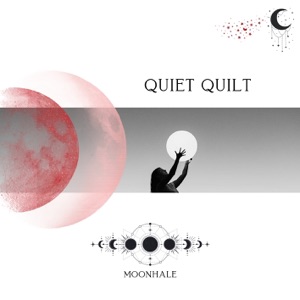 Quiet Quilt - EP