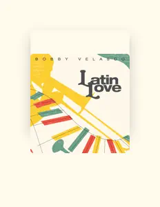 Dengarkan Bobby Velasco, tonton video musik, baca bio, lihat tanggal tur & lainnya!