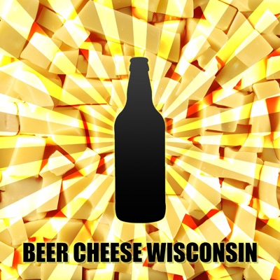 Beer Cheese Wisconsin (feat. T-Guns) - Single