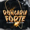 Roncaria Forte (feat. Love Funk) - Single