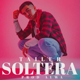 Soltera Tailer