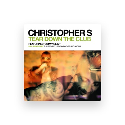 Listen to Christopher S, watch music videos, read bio, see tour dates & more!