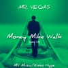 Money Mike Walk - Sped Up - Single