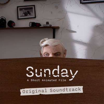 Sunday (Original Motion Picture Soundtrack)