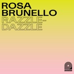 Rosa Brunello - Razzle-Dazzle (feat. Yazz Ahmed, Tamar Osborn, Enrico Terragnoli, Luca Tapino & Marco Frattini)