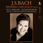 Bach: Cantata BWV 202 "Wedding Cantata" by Elly Ameling & Eugen Jochum artwork