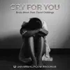 Stream & download Cry for You (feat. Danni Giddings) - Single