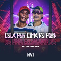 Cola por Cima do P@$ - Da uma Estaladinha - Single - MC LGK, Dj Paulinho & MC GW