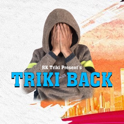 TRIKI BACK (feat. RK TRIKI) - Single