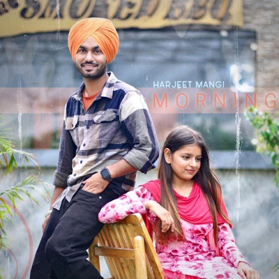Morning Harjeet Mangi - Single