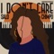 I Don't Care artwork