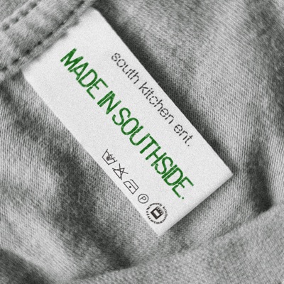 MADE IN SOUTHSIDE