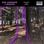 Kim Gordon & J Mascis - Abstract Blues