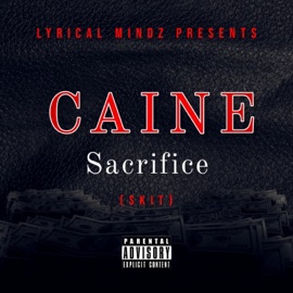 Sacrifice (feat. Caine) Lyrical Mindz