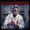 Room#Hate - Single