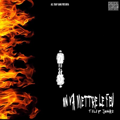 On va mettre le feu - Single