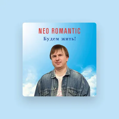 Listen to Neo Romantic, watch music videos, read bio, see tour dates & more!