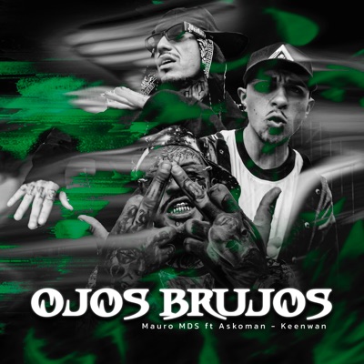 Ojos Brujos (feat. Askoman & Keenwan) - Single