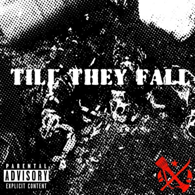 TILL THEY FALL (feat. KAMEN THOUGHT & KYI) - Single