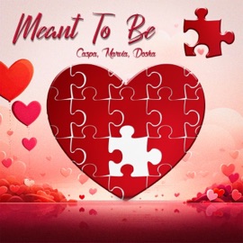 Meant To Be (feat. Dosha & Marvia) Caspa