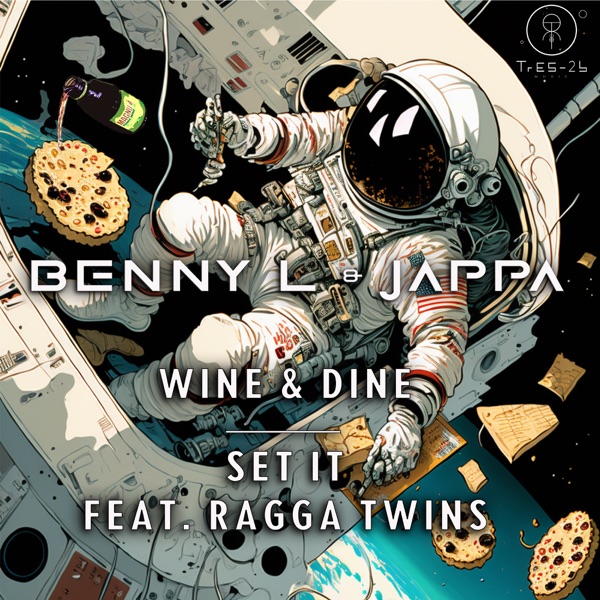 Wine & Dine / Set It - Single
