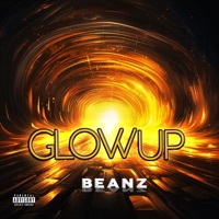 Glow Up - Single - Beanz