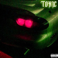 Toxic - Single - Echzy