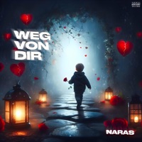 Weg von dir - Single - Naras