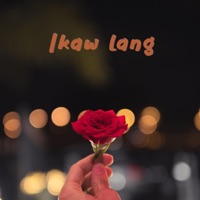 Ikaw Lang (feat. Khai El) - Single - Aziatik