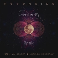 Reconcile (Entheo Remix Ambient Version) - Single - DTO, Jim Gelcer & Brenda McMorrow