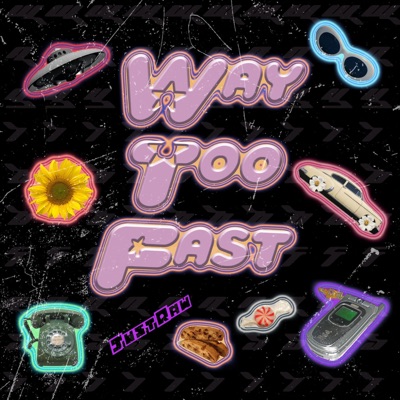 Way Too Fast (feat. Justraw & MAS) - Single